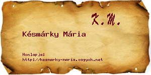 Késmárky Mária névjegykártya